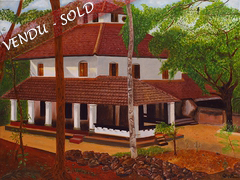 "Vadakath, 
a house in Malabar"oil on canvas  40cm x 30cm